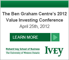 The Ben Graham Centre's 2012 Value Investing Conference The Ben Graham Centre's 2012 Value Investing Conference